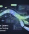 How Machines Learn: The Role of Training, Testing, and Model Improvement?